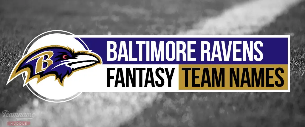 Baltimore Ravens Fantasy Football Names